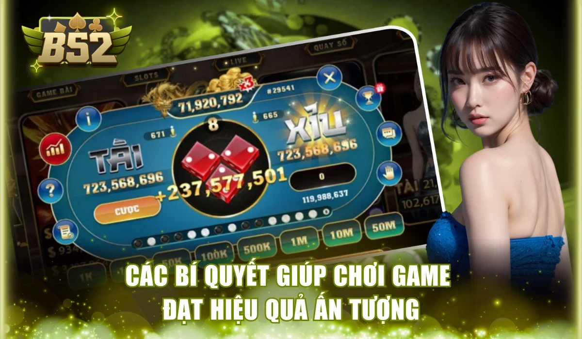 Các bí quyết giúp chơi game đạt hiệu quả ấn tượng