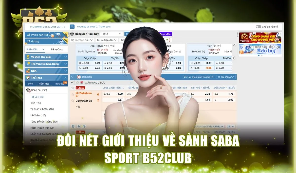 Đôi nét giới thiệu về sảnh Saba Sport B52Club