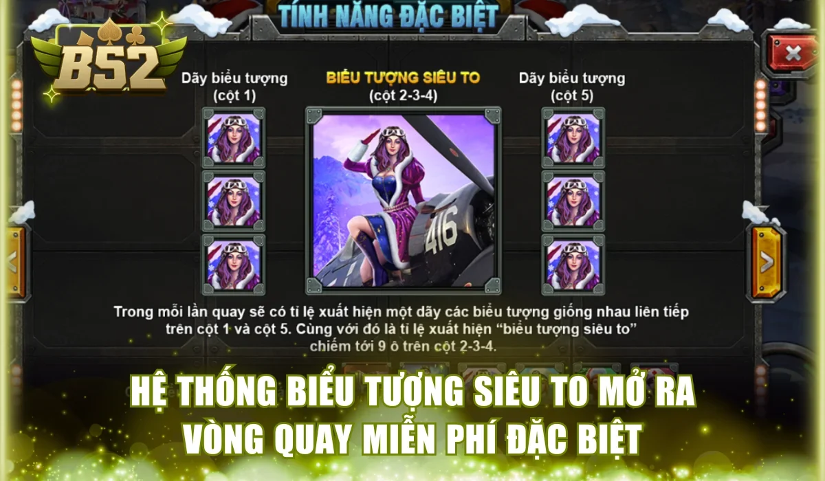 Hệ thống biểu tượng siêu to mở ra vòng quay miễn phí đặc biệt