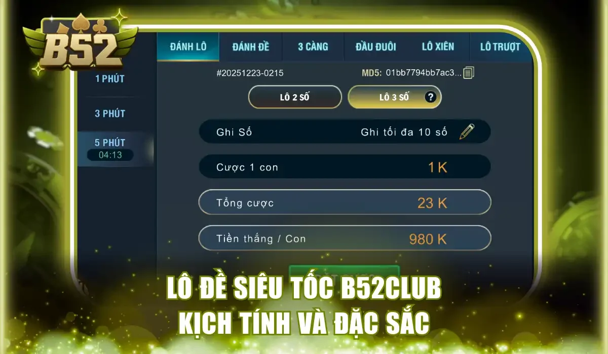 Lô đề siêu tốc B52Club kịch tính và đặc sắc
