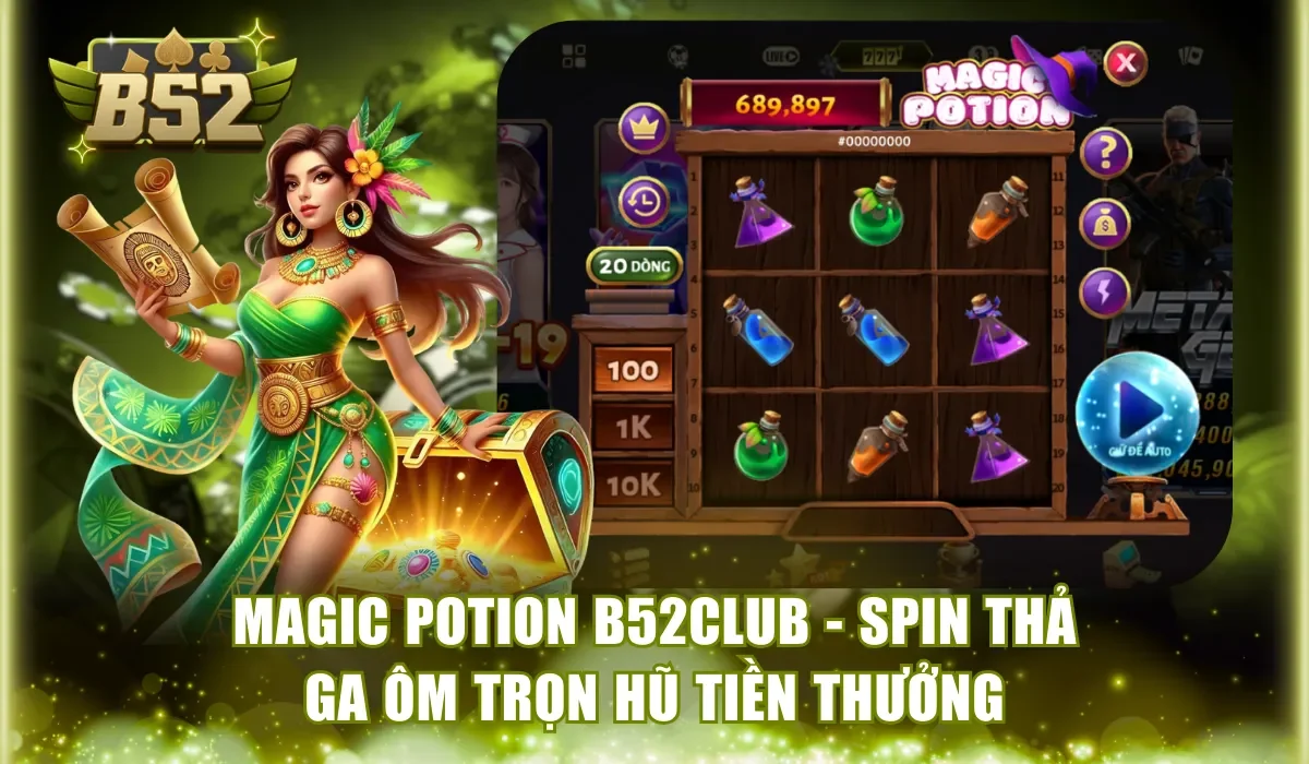 Magic Potion B52Club