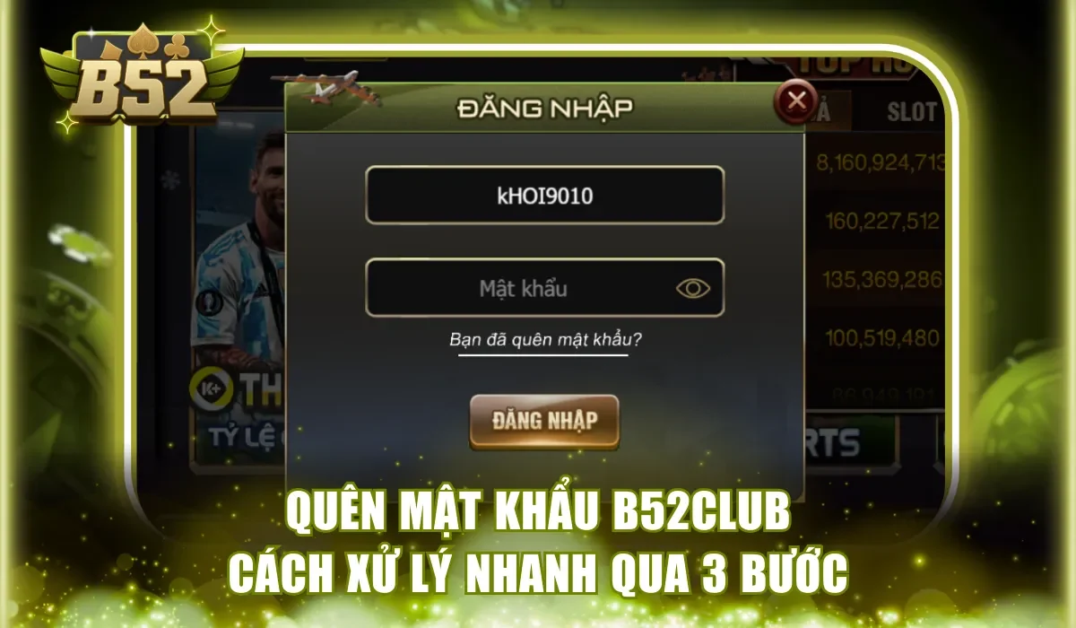 Quên mật khẩu B52Club