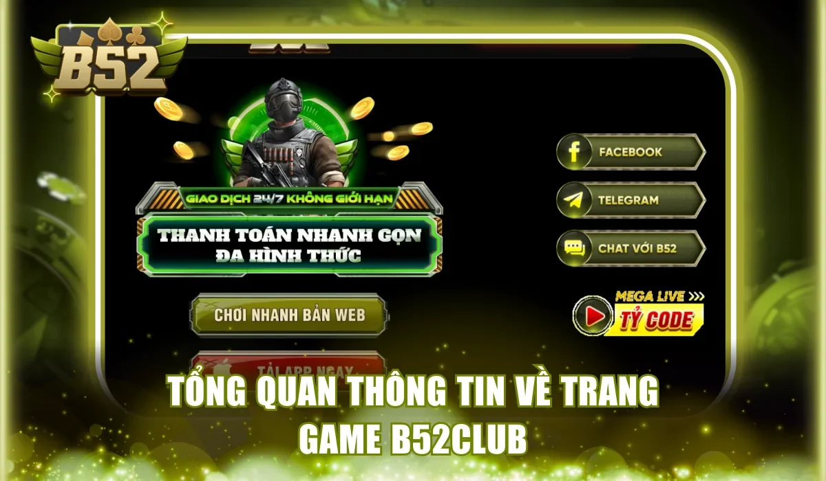 Tổng quan thông tin về trang game B52Club