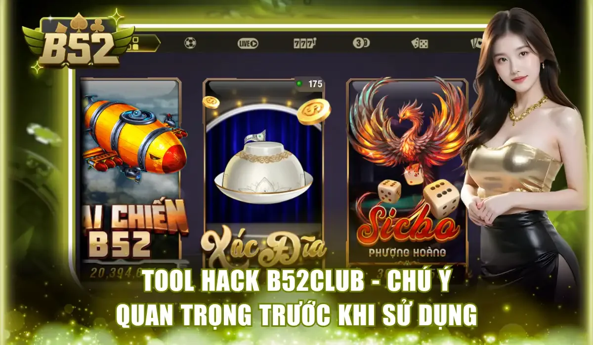 Tool hack B52Club
